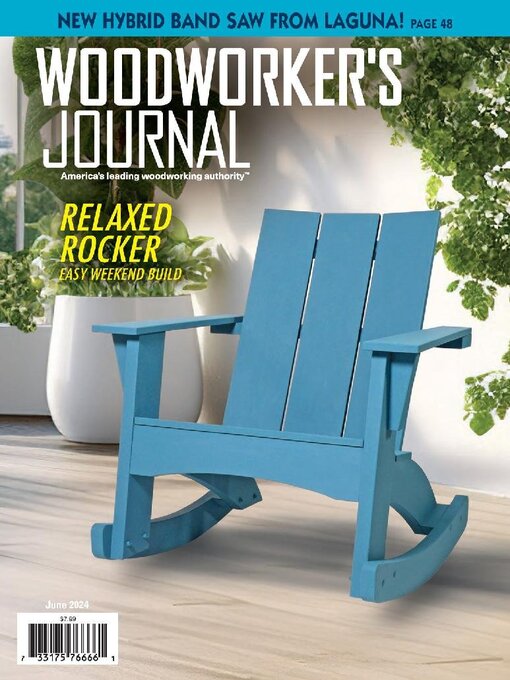 Title details for Woodworker's Journal by Rockler Press, Inc - Available